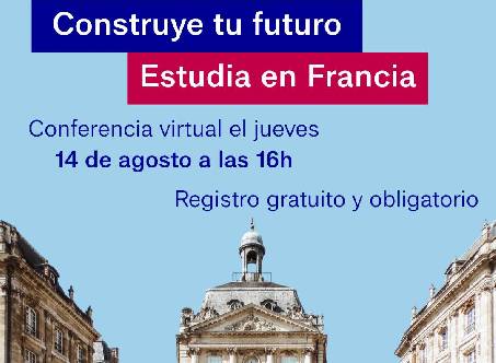 Construye tu futuro: Estudia en Francia