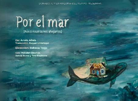 Por el mar (Aún si nosotras nos ahogamos)